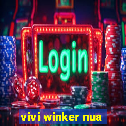 vivi winker nua